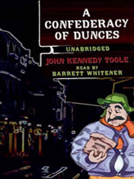 Title details for A Confederacy of Dunces by John Kennedy Toole - Wait list